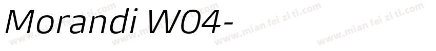 Morandi W04字体转换